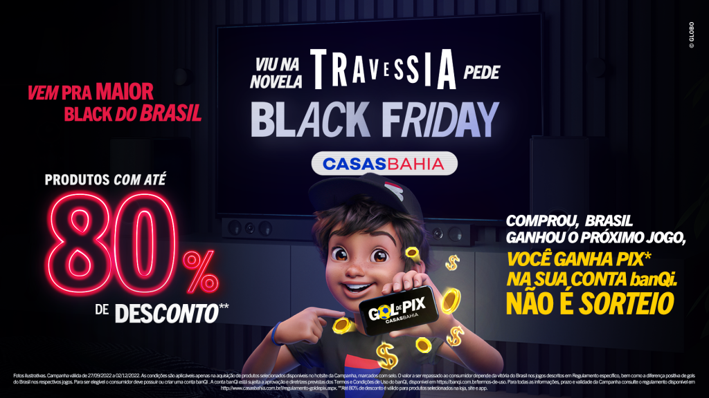 Na véspera da Black Friday Casas Bahia divulga ação de merchandising